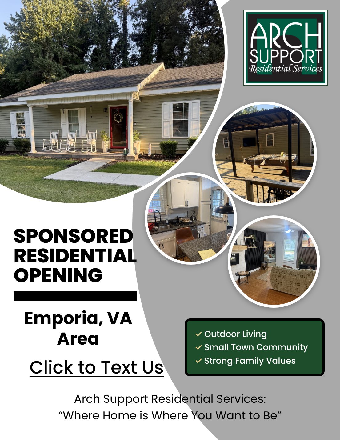 Sponsored Residential Opening, Emporia, VA Area. Outdoor living, small town community, strong family values. Arch Support Residential Services.